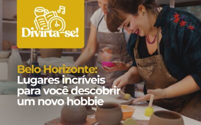 Lugares em Belo Horizonte para Começar Novos Hobbies