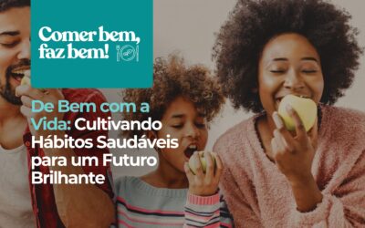 Dicas de Nutrição para um Futuro com Mais Saúde