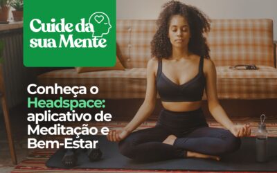 Headspace: Aplicativo de Meditação e Bem-Estar