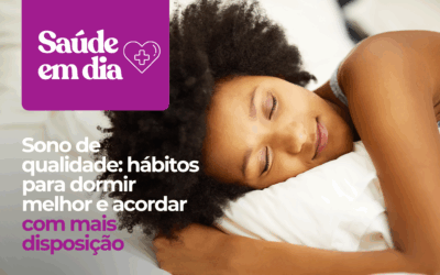 Sono de Qualidade: Dicas Essenciais para Dormir Melhor e Acordar com Disposição